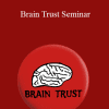 Jay Abraham - Brain Trust Seminar