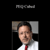 Jay Abraham & Chet Holmes - PEQ Cubed