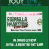 Jay Conrad Levinson - Guerrilla Marketing Boot Camp