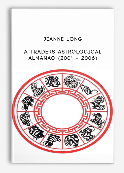 Jeanne Long – A Traders Astrological Almanac (2001 – 2006)