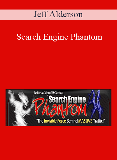 Jeff Alderson - Search Engine Phantom