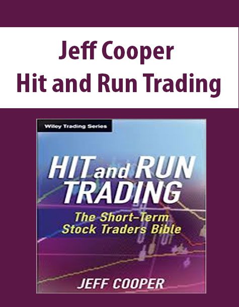 Jeff Cooper – Hit and Run Trading