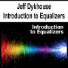 [Pre-Order] Jeff Dykhouse - Introduction to Equalizers