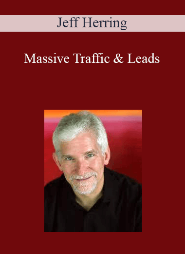 Jeff Herring - Massive Traffic & Leads