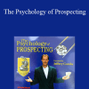 Jeffrey Combs - The Psychology of Prospecting