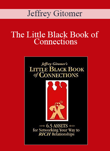 Jeffrey Gitomer - The Little Black Book of Connections