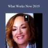 Jennifer Ledbetter – What Works Now 2019