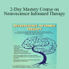 Jennifer Sweeton - 2-Day Mastery Course on Neuroscience Informed Therapy: Connect Complicated Brain Research with Accessible Therapeutic Strategies for Anxiety