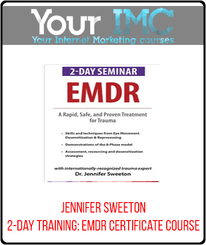 [Download Now] 2-Day Training: EMDR Certificate Course: Rapid