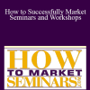 Jenny L. Hamby - How to Successfully Market Seminars and Workshops