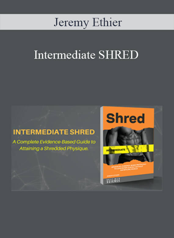 [Download Now] Jeremy Ethier - Intermediate SHRED