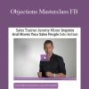 [Download Now] Jeremy Miner - Objections Masterclass FB