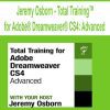 [Pre-Order] Jeremy Osborn - Total Training™ for Adobe® Dreamweaver® CS4: Advanced