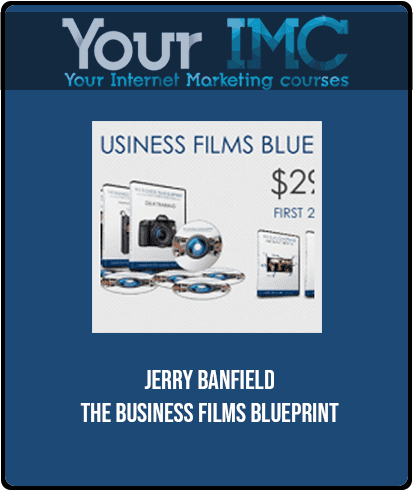 Jerry Banfield - The Business Films Blueprint