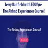 [Download Now] Jerry Banfield with EDUfyre - The Airbnb Experiences Course!