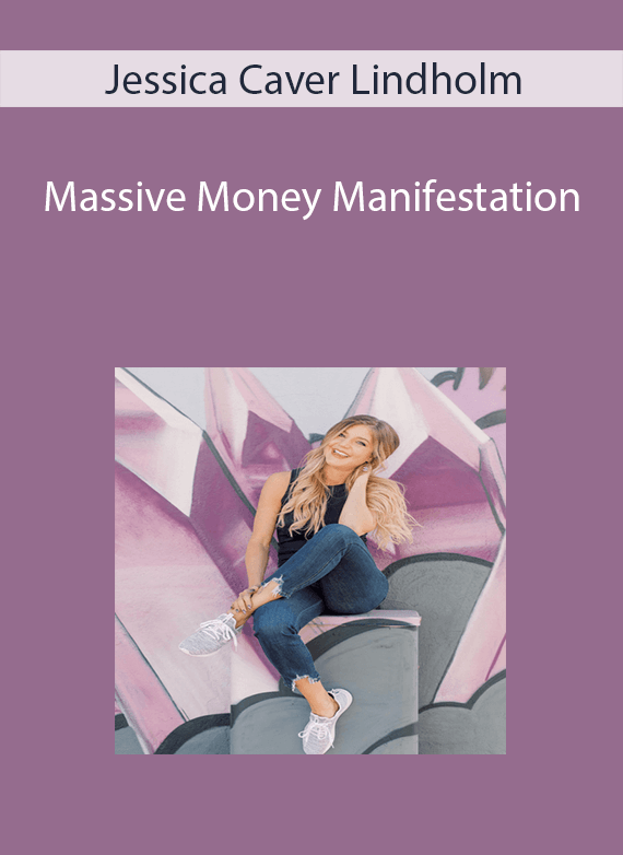 Jessica Caver Lindholm - Massive Money Manifestation