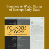 Jessica Livingston - Founders At Work: Stories of Startups Early Days