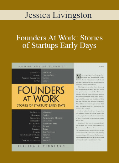 Jessica Livingston - Founders At Work: Stories of Startups Early Days