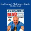 Jim Cramer’s Mad Money.Watch TV