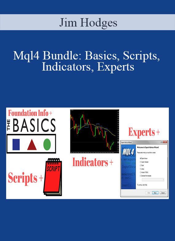 Jim Hodges – Mql4 Bundle: Basics