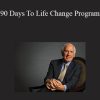 Jim Rohn - 90 Days To Life Change Program