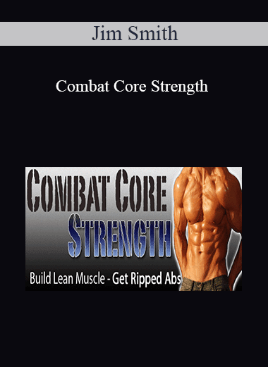 Jim Smith - Combat Core Strength