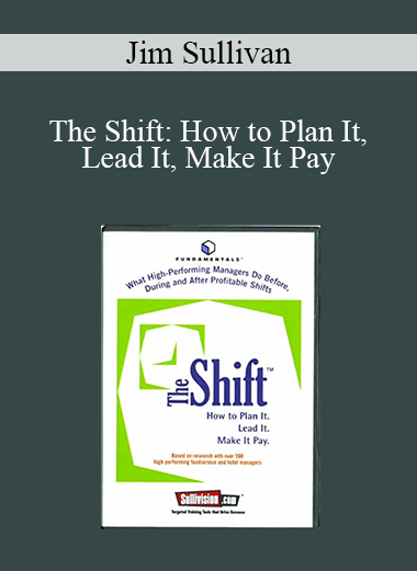 Jim Sullivan - The Shift: How to Plan It