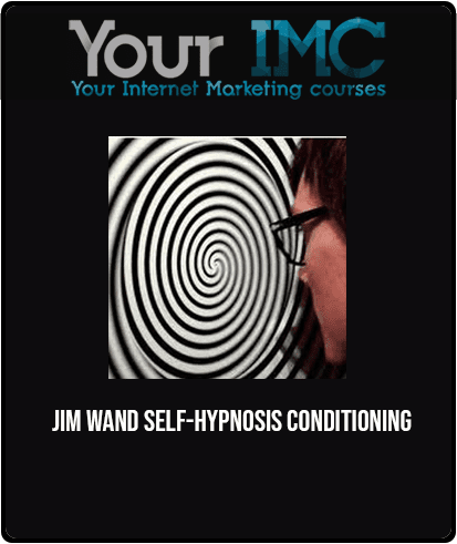 [Download Now] Jim Wand - Self-Hypnosis Conditioning