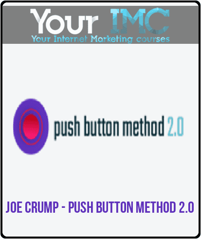 [Download Now] Joe Crump - Push Button Method 2.0