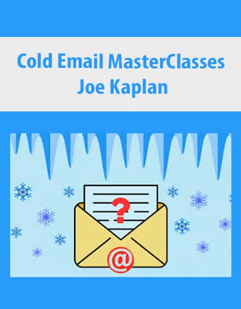 [Download Now] Joel Kaplans – Cold Email MasterClasses