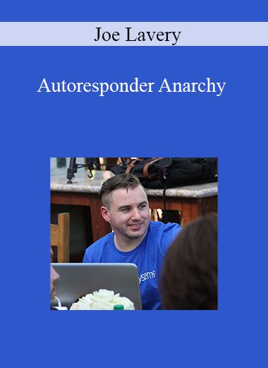 Joe Lavery - Autoresponder Anarchy