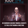 [Download Now] Joe Marwood – Hacking Financial Markets – 25 Tools For Trading & Investing