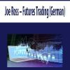 Joe Ross – Futures Trading (German)