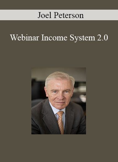 Joel Peterson - Webinar Income System 2.0