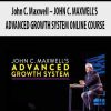 [Download Now] John C. Maxwell – JOHN C. MAXWELL'S ADVANCED GROWTH SYSTEM ONLINE COURSE