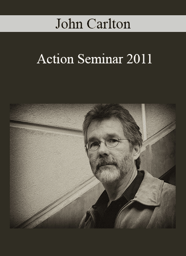 John Carlton - Action Seminar 2011