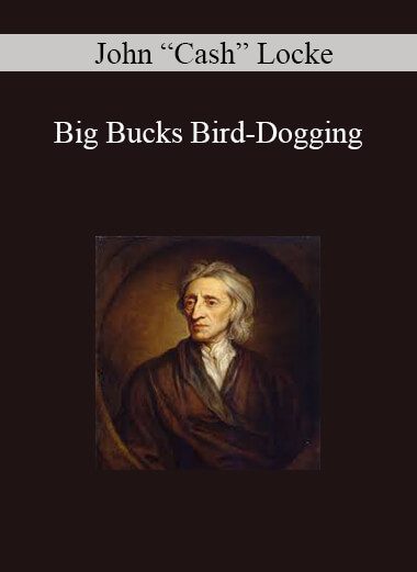 John “Cash” Locke - Big Bucks Bird-Dogging