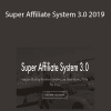 John Crestani - Super Affiliate System 3.0 2019