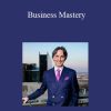 John Demartini - Business Mastery