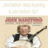 [Pre-Order] John Hartford - Banjo According to John Hartford - Vol 1