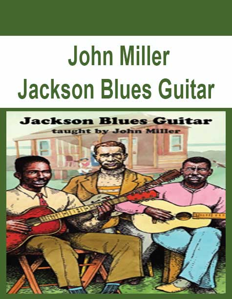 [Pre-Order] John Miller - Jackson Blues Guitar