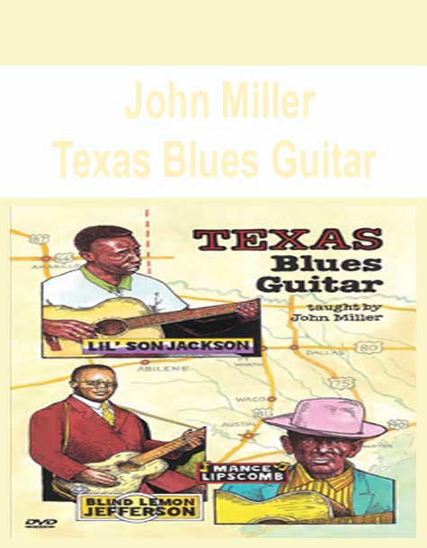 [Pre-Order] John Miller - Texas Blues Guitar