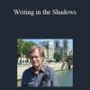 John Olson - Writing in the Shadows