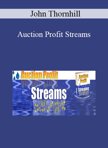 John Thornhill - Auction Profit Streams