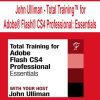 [Pre-Order] John Ulliman - Total Training™ for Adobe® Flash® CS4 Professional: Essentials