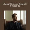 Jon Buchan - Charm Offensive Template Swipe File