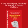 Jon Marks – Check Your English Vocabulary for Banking & Finance (2nd Ed.)