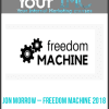 [Download Now] Jon Morrow – Freedom Machine 2018