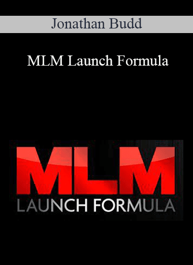 Jonathan Budd - MLM Launch Formula