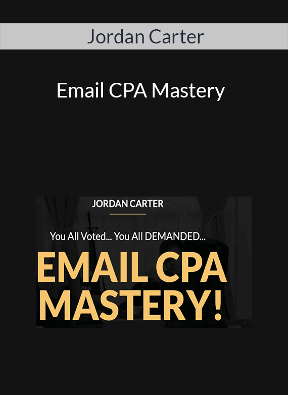 Jordan Carter – Email CPA Mastery